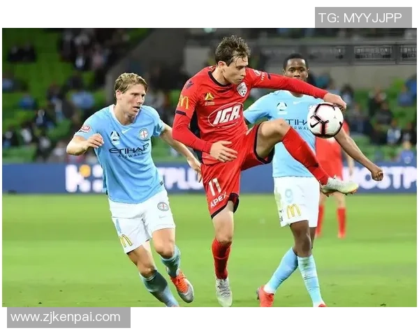 阿德莱德迎战纽喷气机激战三月五日足球盛宴即将开启